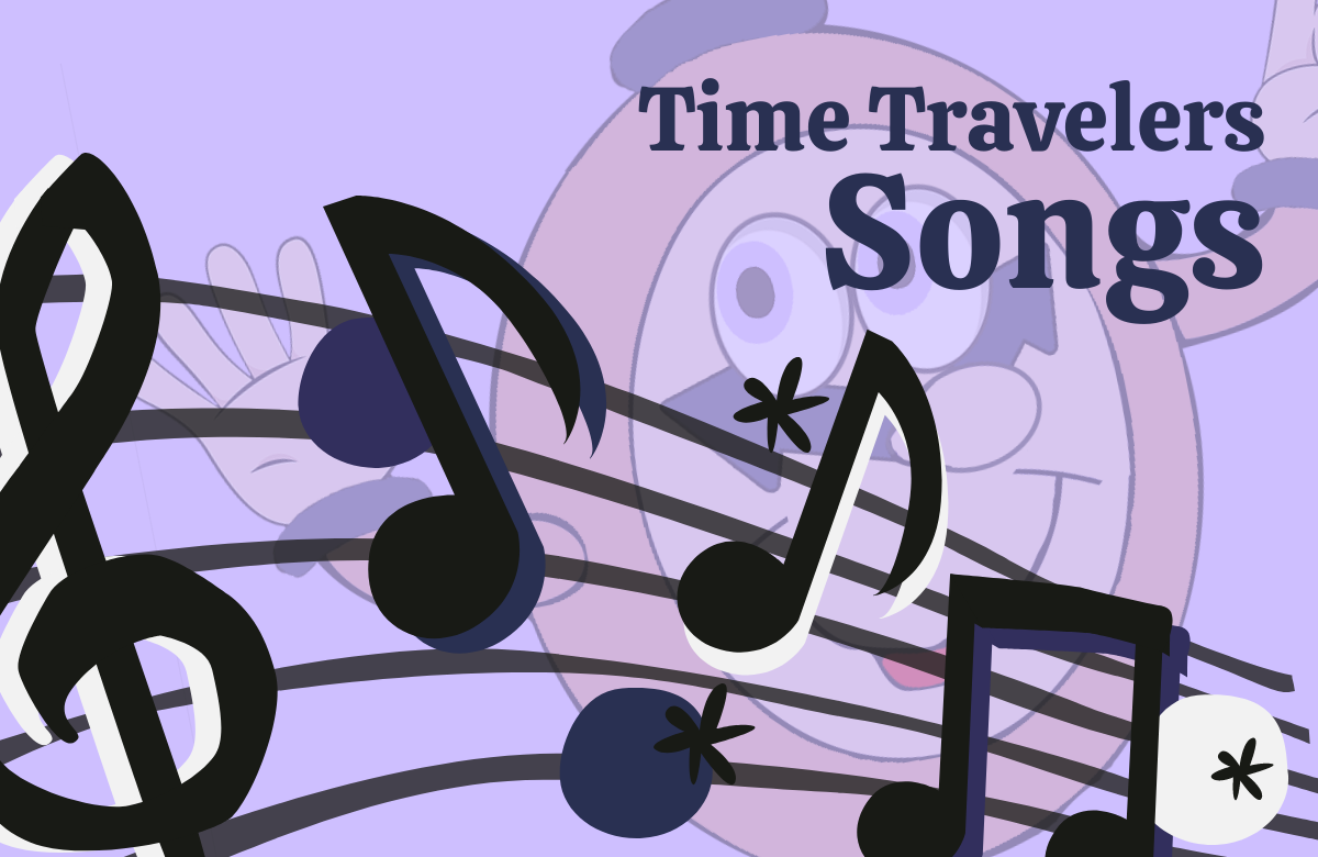 Time Travelers Songs
